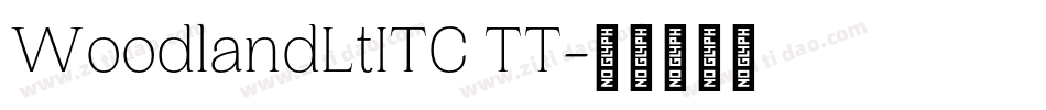 WoodlandLtITC TT字体转换